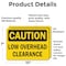 Signmission Low Overhead Clearance, 10 in W x Rectangle, Vinyl Decal OS-2PACK-CS-D-710-L-19200 - alternate 6